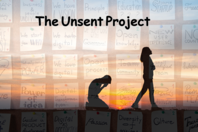 The Unsent Project: A Global Diary of Unspoken Words
